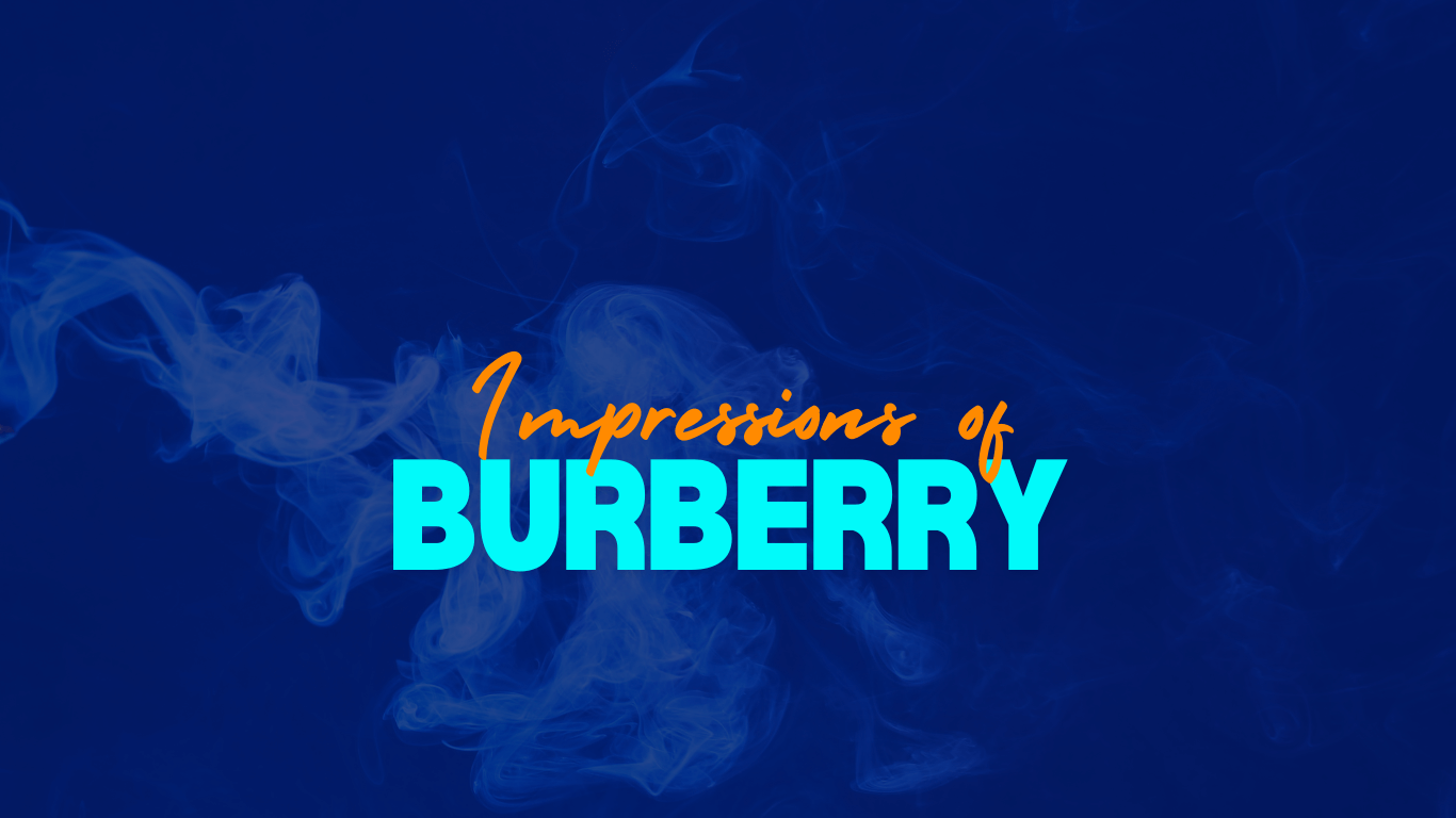 Impressions of Burberry