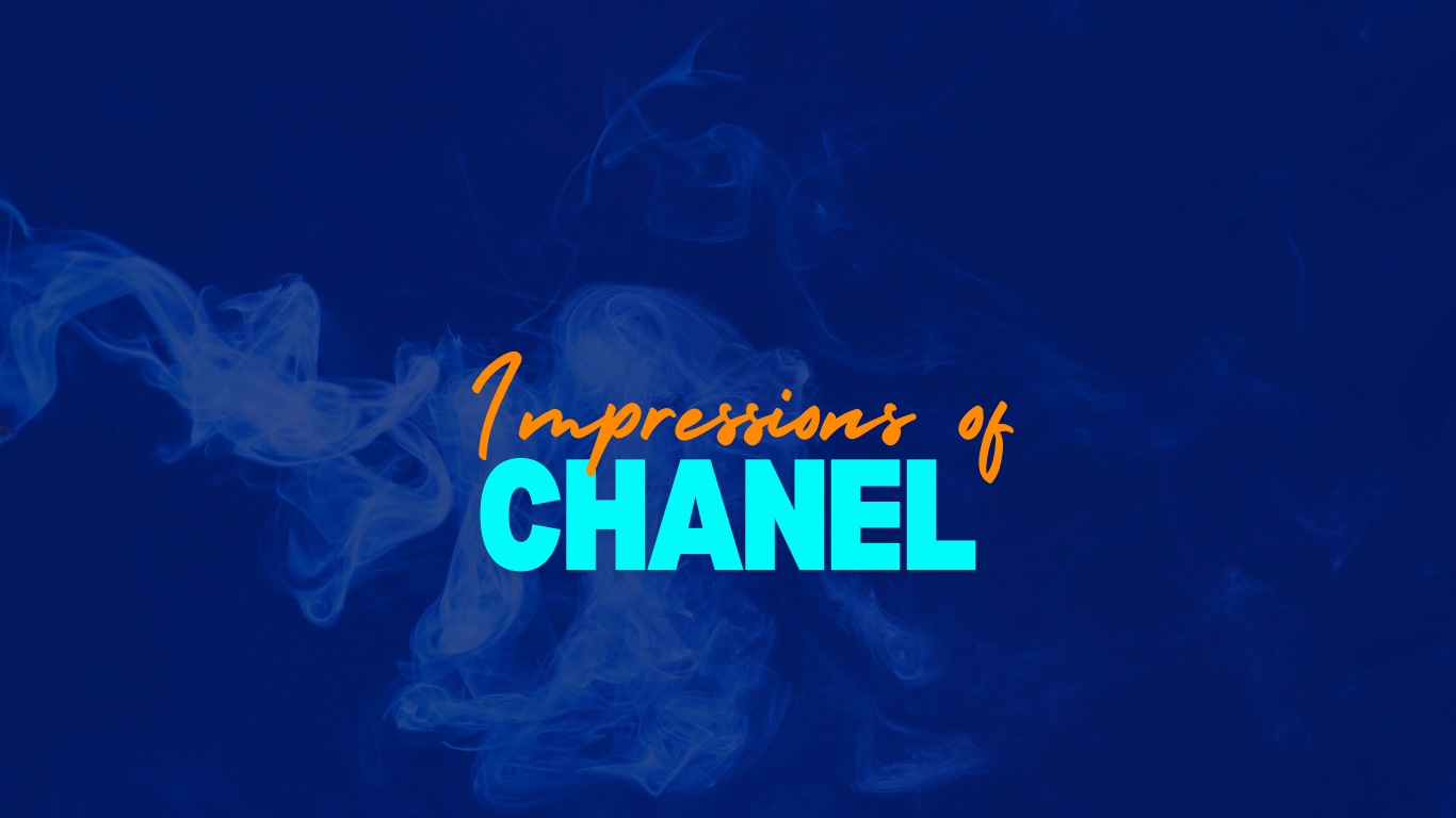 Impressions of Chanel